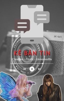 [HOÀN] CHAELISA - KẺ BÁN TIN