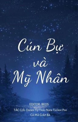 [Hoàn] Cún Bự Và Mỹ Nhân