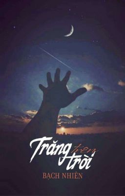 [hoàn] [dũng duy] trăng trên trời