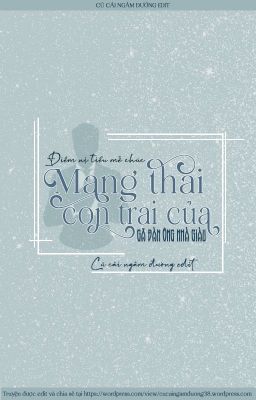 [HOÀN] MANG THAI CON TRAI CỦA GÃ ĐÀN ÔNG NHÀ GIÀU