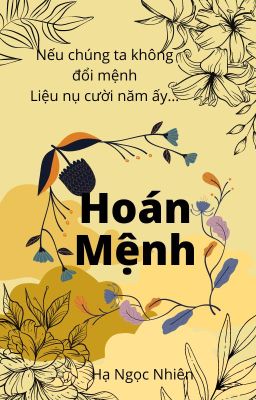 Hoán Mệnh [ Đồng Nhân Văn Song Huyền]