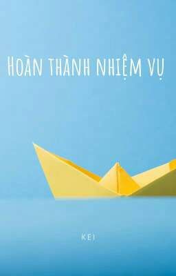 Hoàn thành nhiệm vụ 