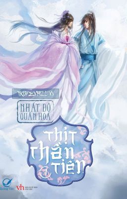 [HOÀN] Thịt Thần Tiên - Nhất Độ Quân Hoa