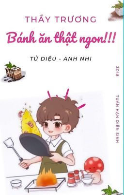 [HOÀN] TUẤN HẠN || THẦY TRƯƠNG! BÁNH ĂN THẬT NGON!