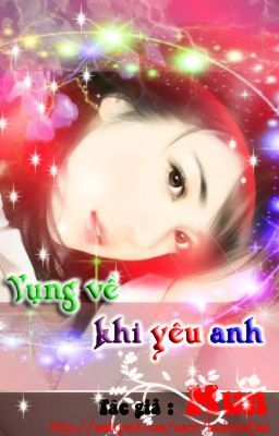 [Hoàn] Vụng về khi yêu anh