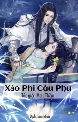 [Hoàn] Xảo Phi Câu Phu 