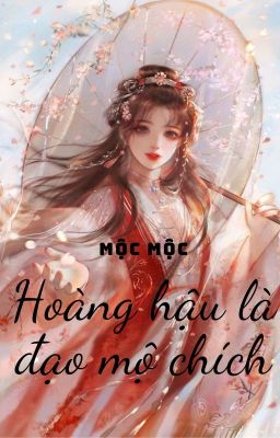 Hoàng hậu là đạo chích