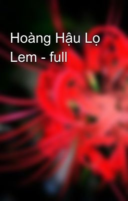 Hoàng Hậu Lọ Lem - full