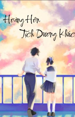 Hoàng Hôn Tịch Dương Khúc