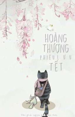 Hoàng Thượng phiêu lưu Tết (Full)