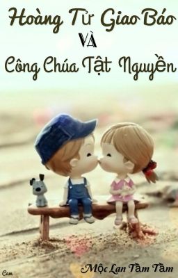 Hoàng tử giao báo và công chúa tật nguyền