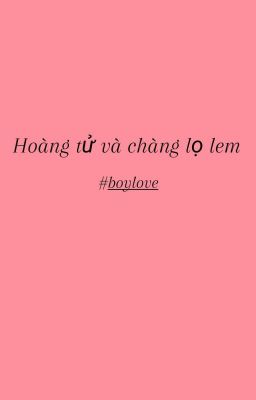 hoàng tử và chàng lọ lem