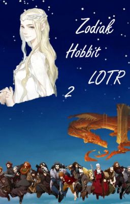 Hobbit i Władca Pierścieni zodiak część 2