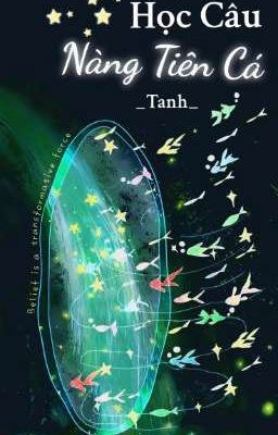 Học câu Nàng Tiên Cá
