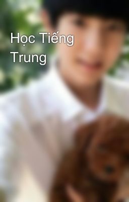 Học Tiếng Trung