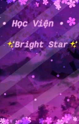 ✨•Học Viện Bright Star•✨