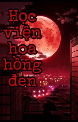 Học Viện hoa hồng đen