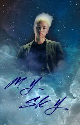 [HOECHAN][FANFIC] MY SKY