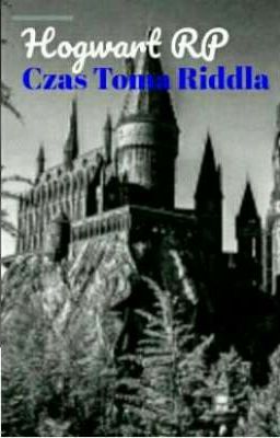 Hogwart RP | Czasy Toma Riddla