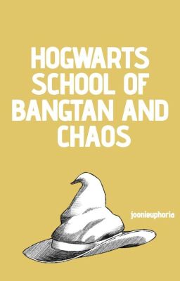 Hogwarts School of Bangtan and Chaos | OT7 (ON HOLD)