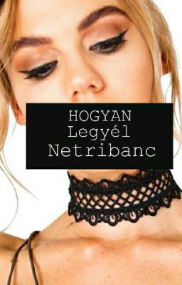 👑HOGYAN LEGYÉL NETRIBANC👑