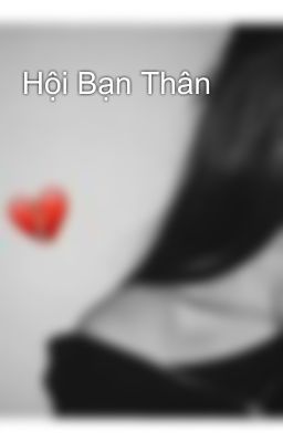 Hội Bạn Thân 