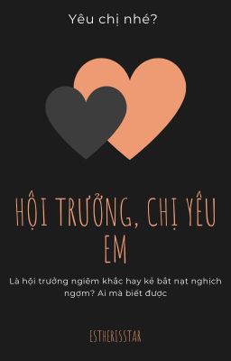 Hội trưởng, chị yêu em!