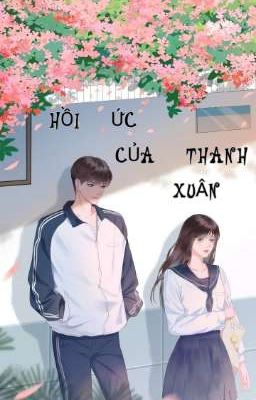 Hồi Ức Của Thanh Xuân