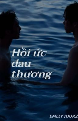 Hồi ức đau thương