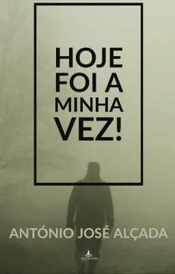 Hoje foi a minha vez!