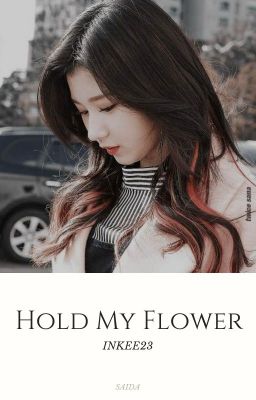 ✔ hold my flower » saida