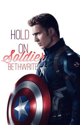 Hold On Soldier ✔️ | marvel