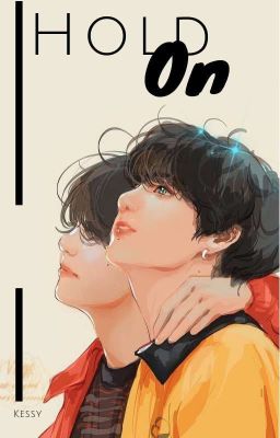 Hold On ~ TaeKook (OS)