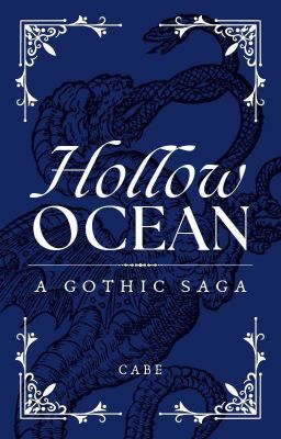 Hollow Ocean: A Gothic Saga (HIATUS)