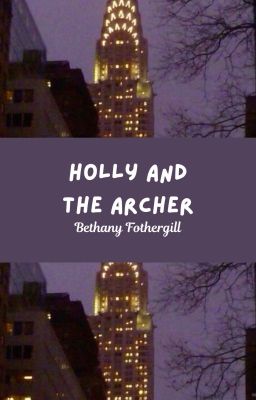 Holly and the Archer