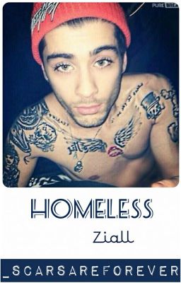 Homeless ~ Ziall