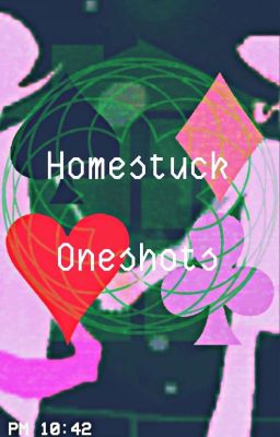 Homestuck Oneshots