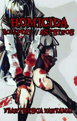 Homicida //Rp //Asesinos