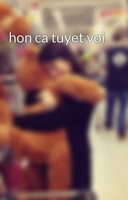 hon ca tuyet voi