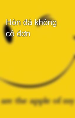 Hòn đá không cô đơn