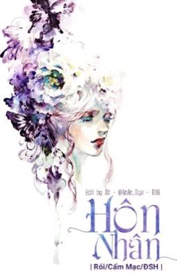 Hôn Nhân [Cẩm Mạc]