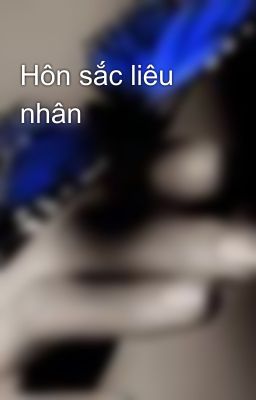 Hôn sắc liêu nhân