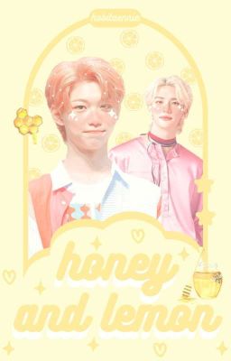 Honey and lemon | hyunlix