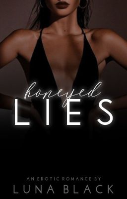 Honeyed Lies |18+|