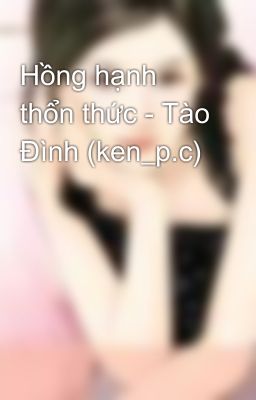 Hồng hạnh thổn thức - Tào Đình (ken_p.c)