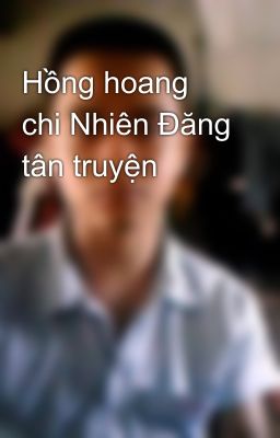 Hồng hoang chi Nhiên Đăng tân truyện