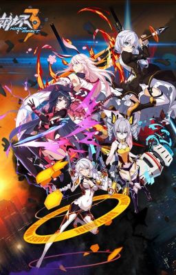 Honkai Impact Harem x Fem!Reader (DISCONTINUED)