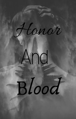 Honor and Blood