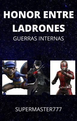 HONOR ENTRE LADRONES GUERRAS INTERNAS