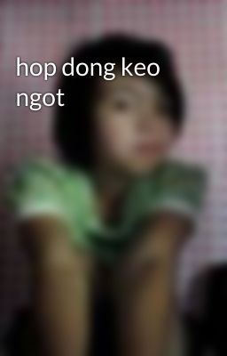 hop dong keo ngot